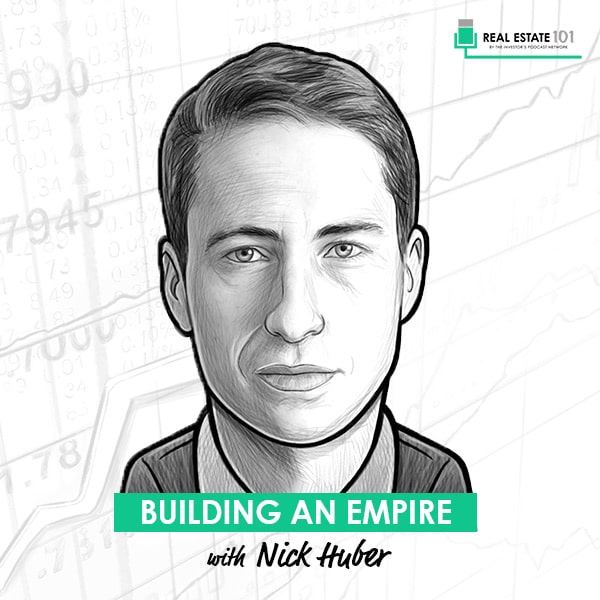 building-an-empire-nick-huber