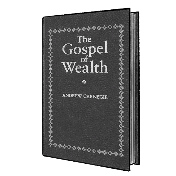bfb-the-gospel-of-wealth The Gospel of Wealth