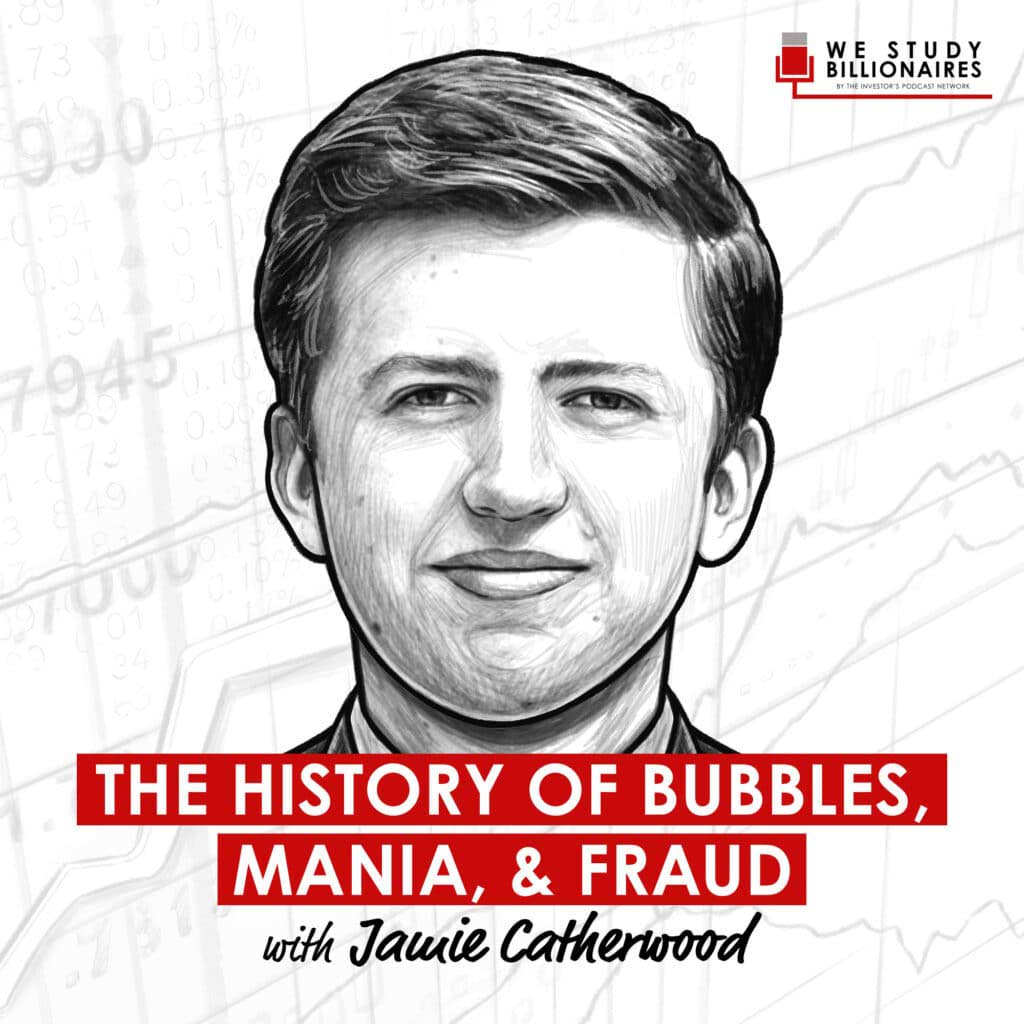 the-history-of-bubbles-mania-and-fraud-jamie-catherwood-artwork