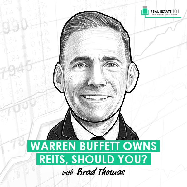 warren-buffett-owns-reits-should-you-brad-thomas