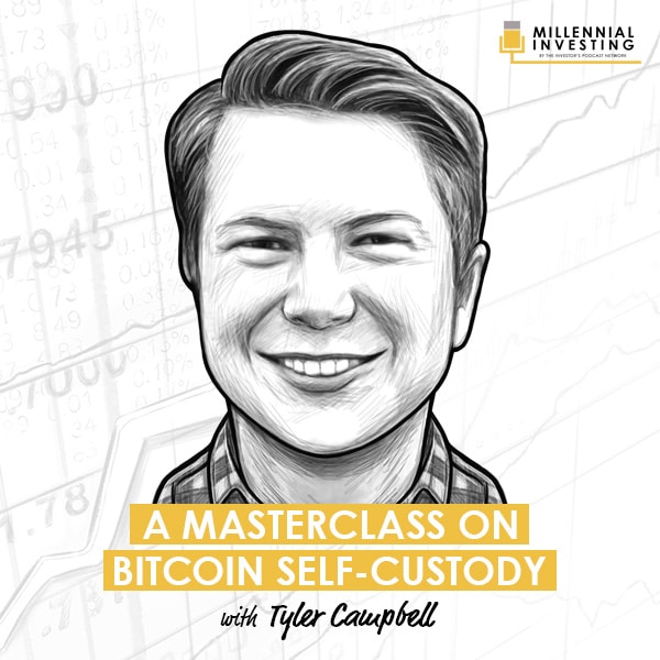 a-masterclass-on-bitcoin-self-custody-tyler-campbell