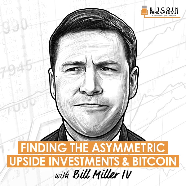 finding-the-asymmetric-upside-investments-and-bitcoin-bill-miller-iv