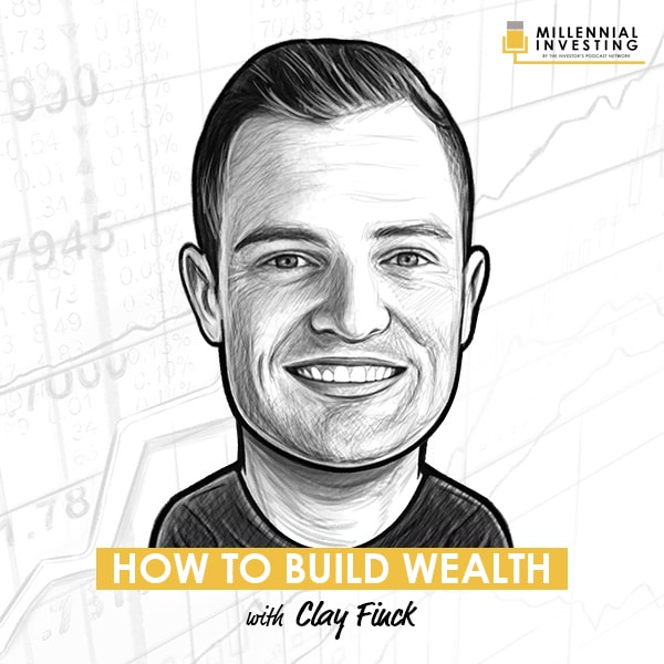 how-to-build-wealth-clay-finck