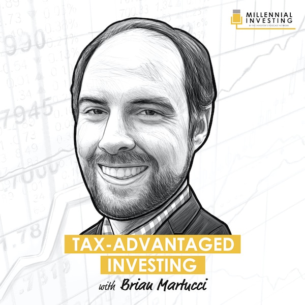 tax-advantaged-investing-brian-martucci