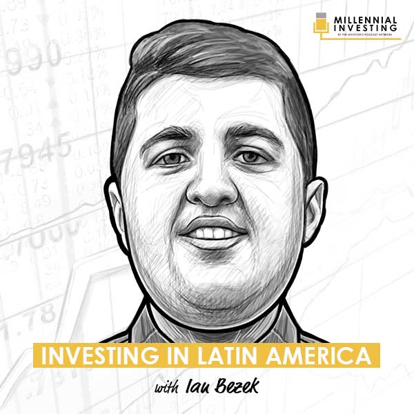 investing-in-latin-america-ian-bezek