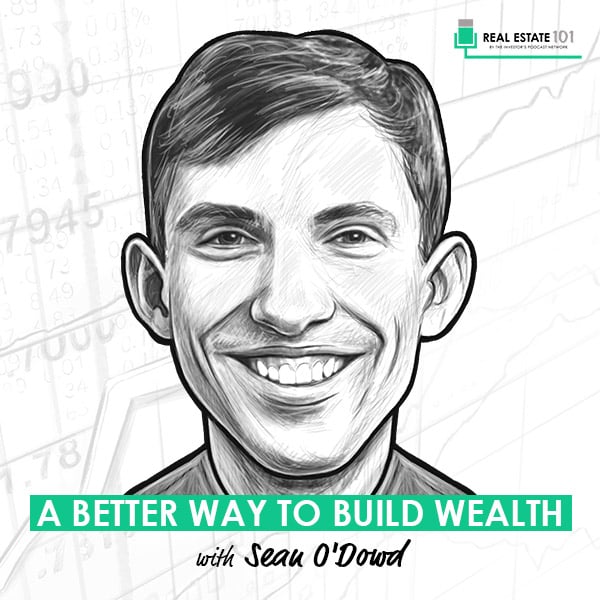 a-better-way-to-build-wealth-sean-o-dowd