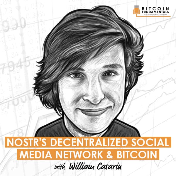 nostrs-decentralized-social-media-network-&-bitcoin-william-casarin