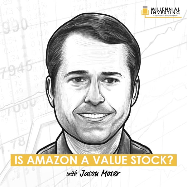 is-amazon-a-value-stock-jason-moser