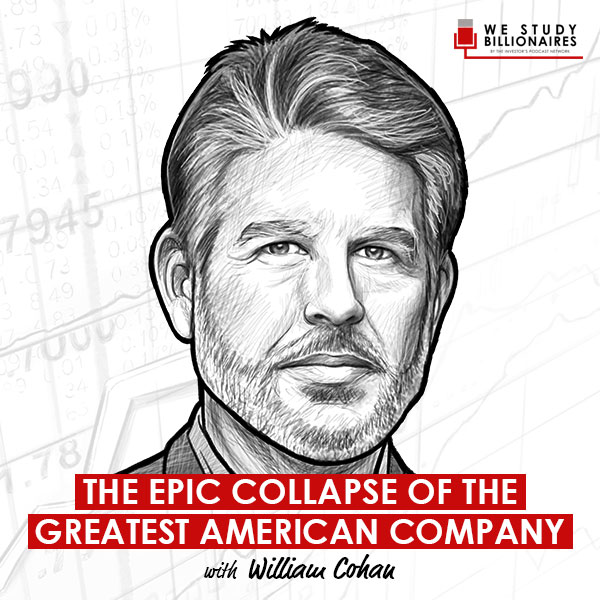 the-epic-collapse-of-the-greatest-american-company-william-cohan