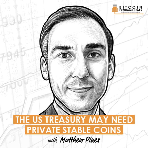 the-us-treasury-may-need-private-stable-coins-matthew-pines