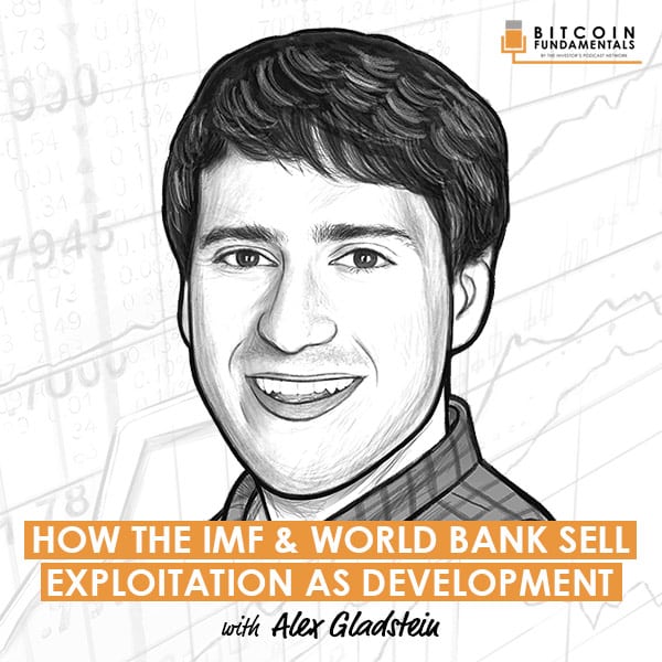 how-the-imf-and-world-bank-sell-exploitation-as-development-alex-gladstein-artwork-optimized