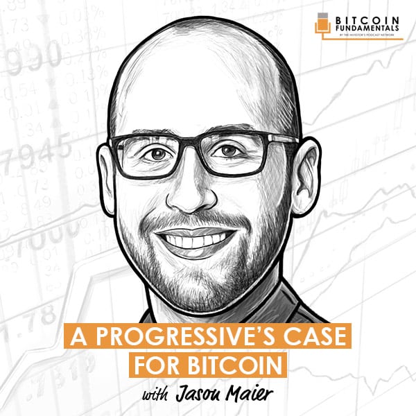 a-progressive-case-for-bitcoin-jason-maier