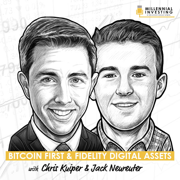 bitcoin-first-and-fidelity-digital-assets-chris-kuiper-and-jack-neureuter