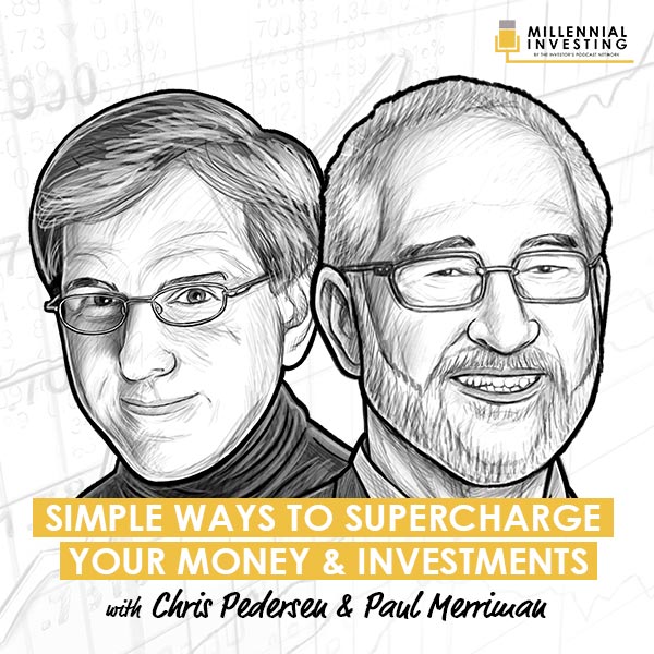 simple-ways-to-supercharge-your-money-&-investments-chris-pedersen-&-paul-merriman