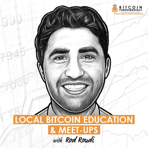 local-bitcoin-education-and-meet-ups-rod-roudi