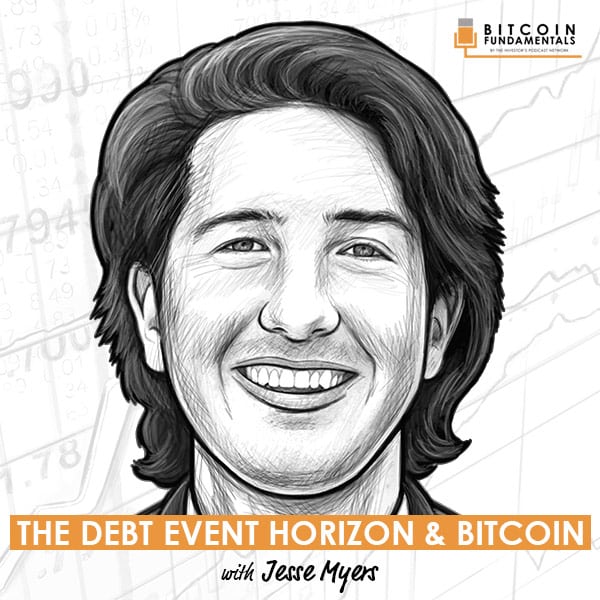 the-debt-event-horizon-&-bitcoin-jesse-myers