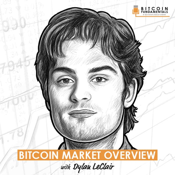 dylan-leclair-bitcoin-market-overview