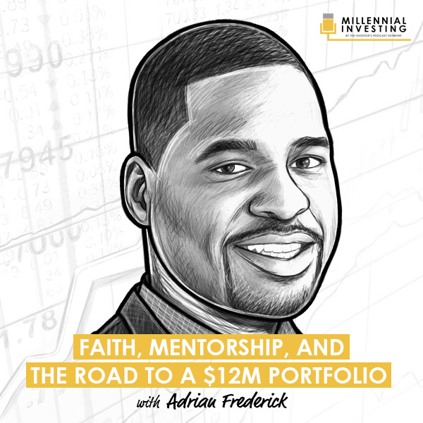 faith,-mentorship,-and-the-road-to-a-$12m-portfolio-with-adrian-frederick