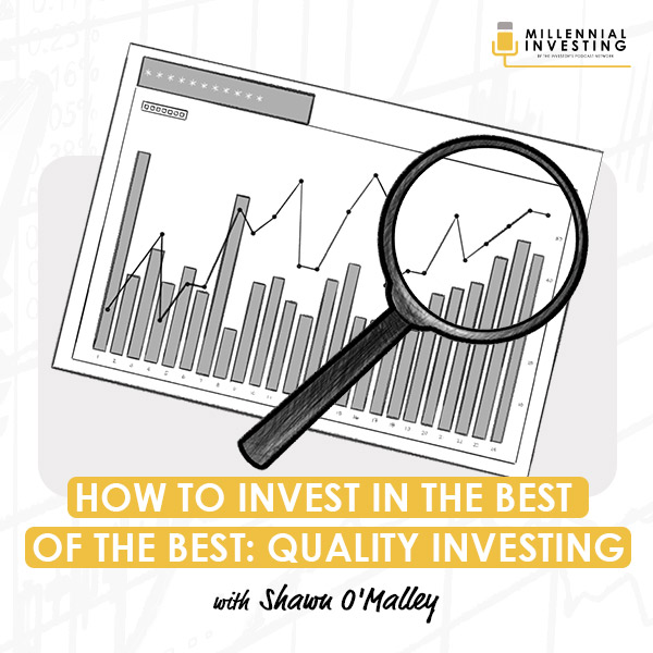 how-to-invest-in-the-best-of-the-best-quality-investing-shawn-o'malley-artwork-optimized