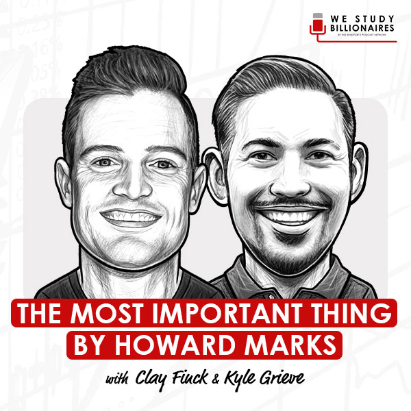 the-most-important-thing-by-howard-marks-clay-finck-kyle-grieve