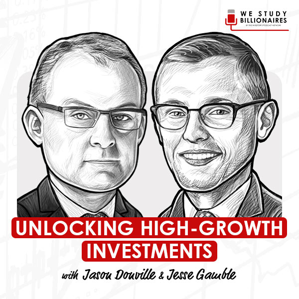 unlocking-high-growth-investments-jason-donville-and-jesse-gamble