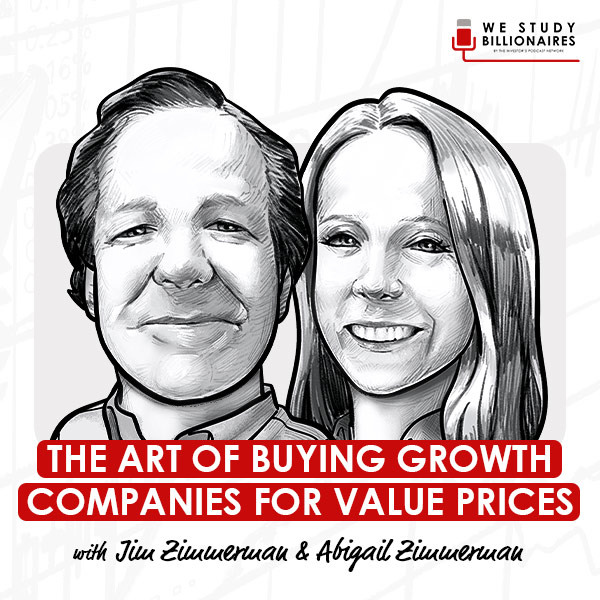 the-art-of-buying-growth-companies-for-value-prices-jim-and-abigail-zimmerman