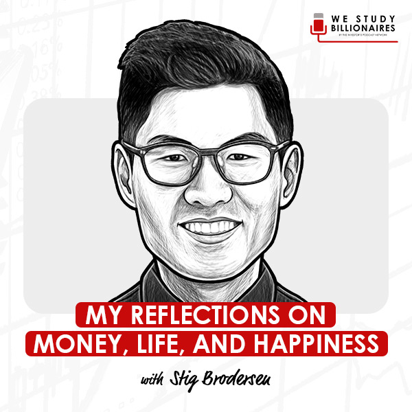 my-reflections-on-money-life-and-happiness-stig-brodersen