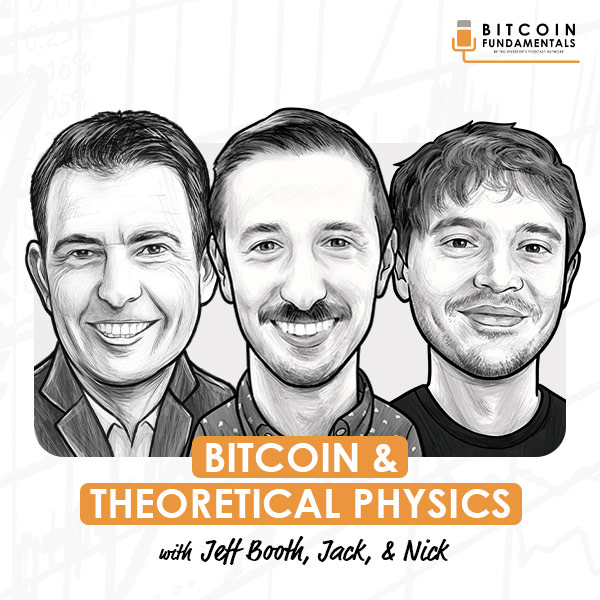 bitcoin-and-theoretical-physics-jeff-booth-jack-and-nick-artwork-optimized