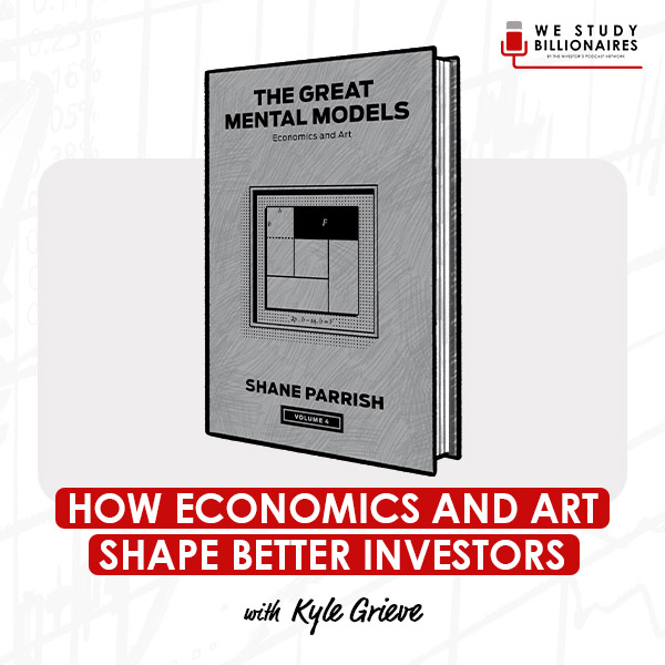 how-economics-and-art-shape-better-investors-kyle-grieve-artwork-optimized