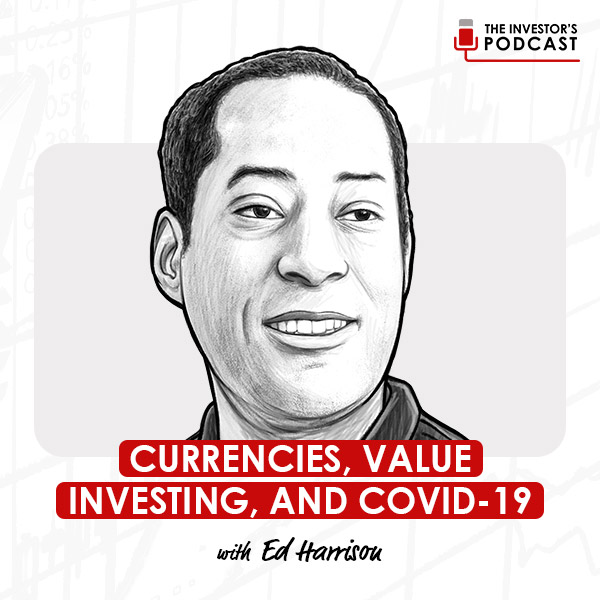 currencies-value-investing-and-covid-19-ed-harrison-artwork-optimized-updated1 currencies-value-investing-and-covid-19-ed-harrison-artwork-optimized-updated1